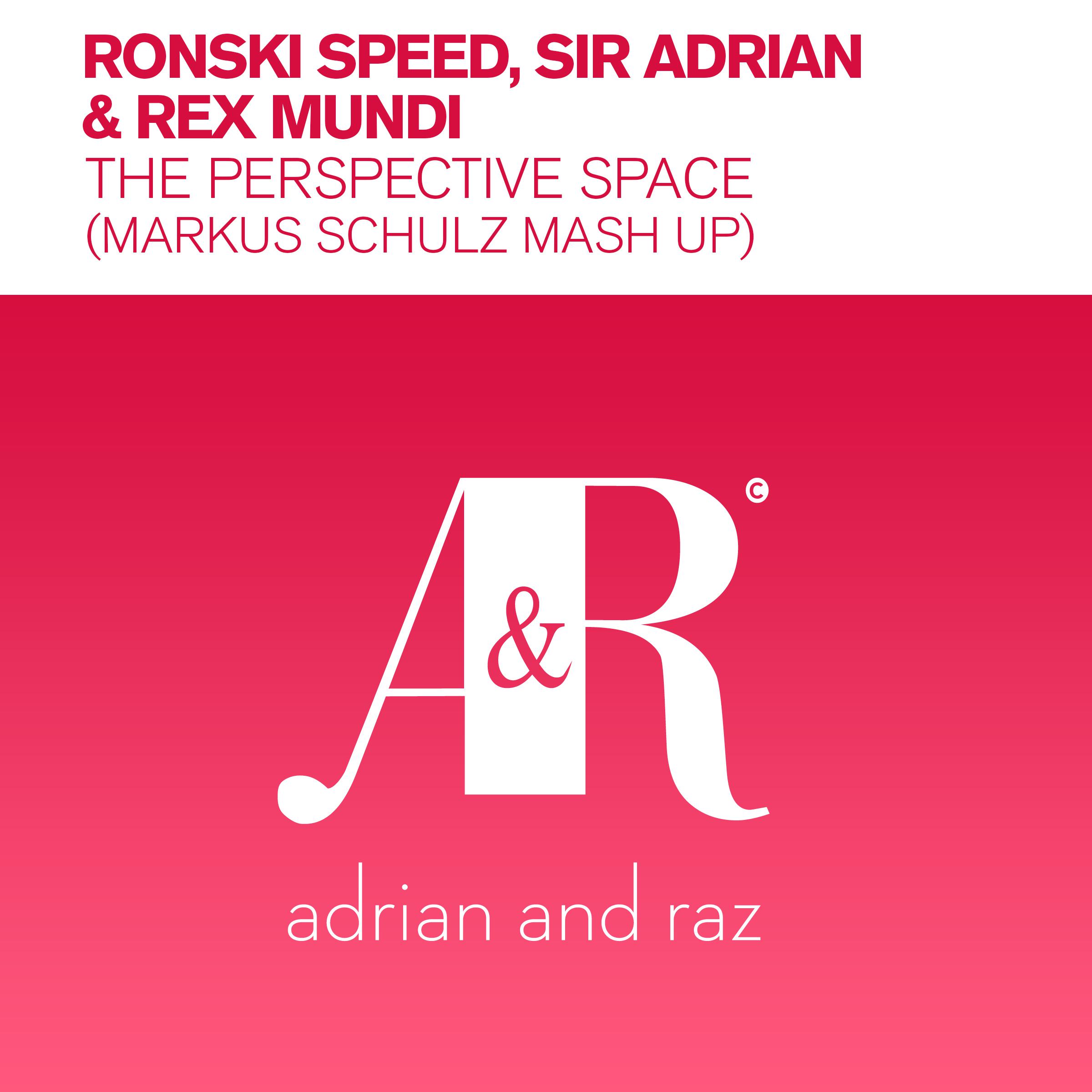 Ronski Speed - The Perspective Space (Markus Schulz Extended Mash Up)