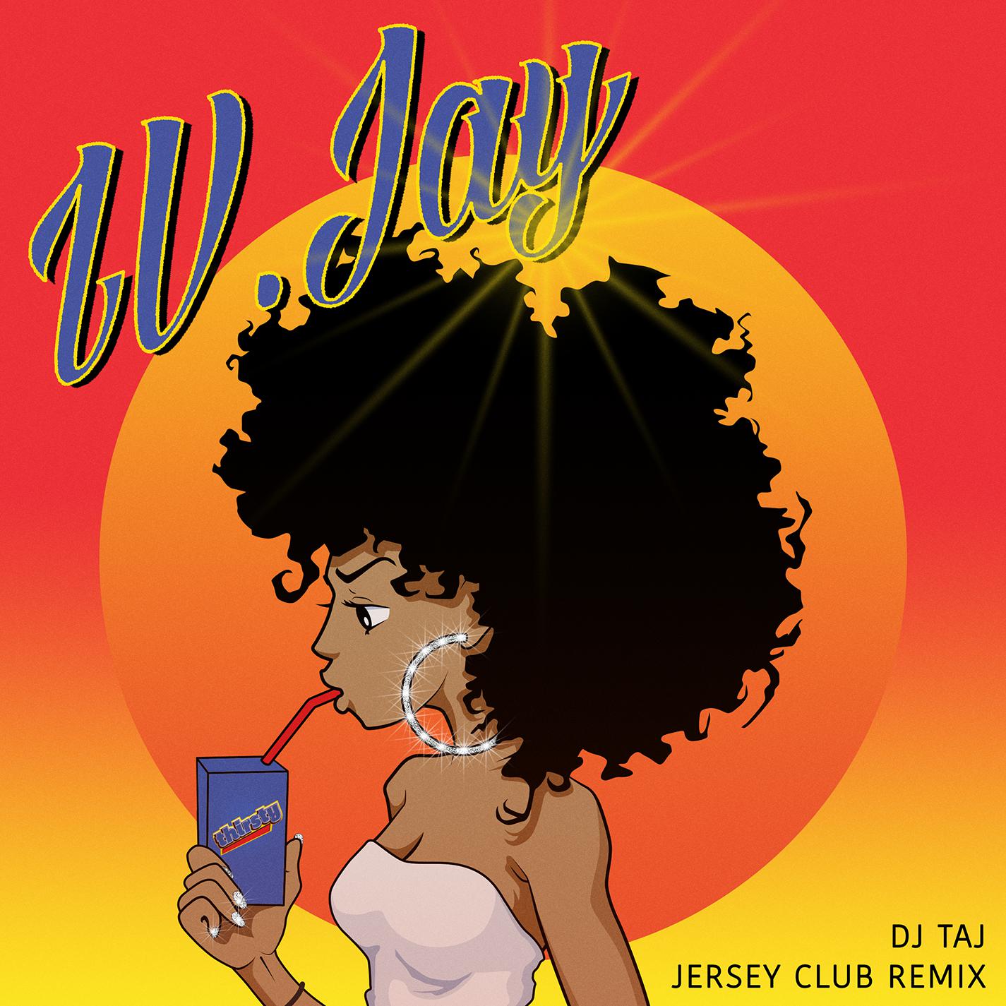IV Jay - Thirsty (Jersey Club Remix)