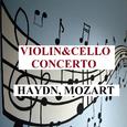 Violin & Cello Concerto - Haydn, Mozart