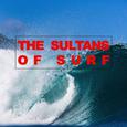 The Sultans of Surf