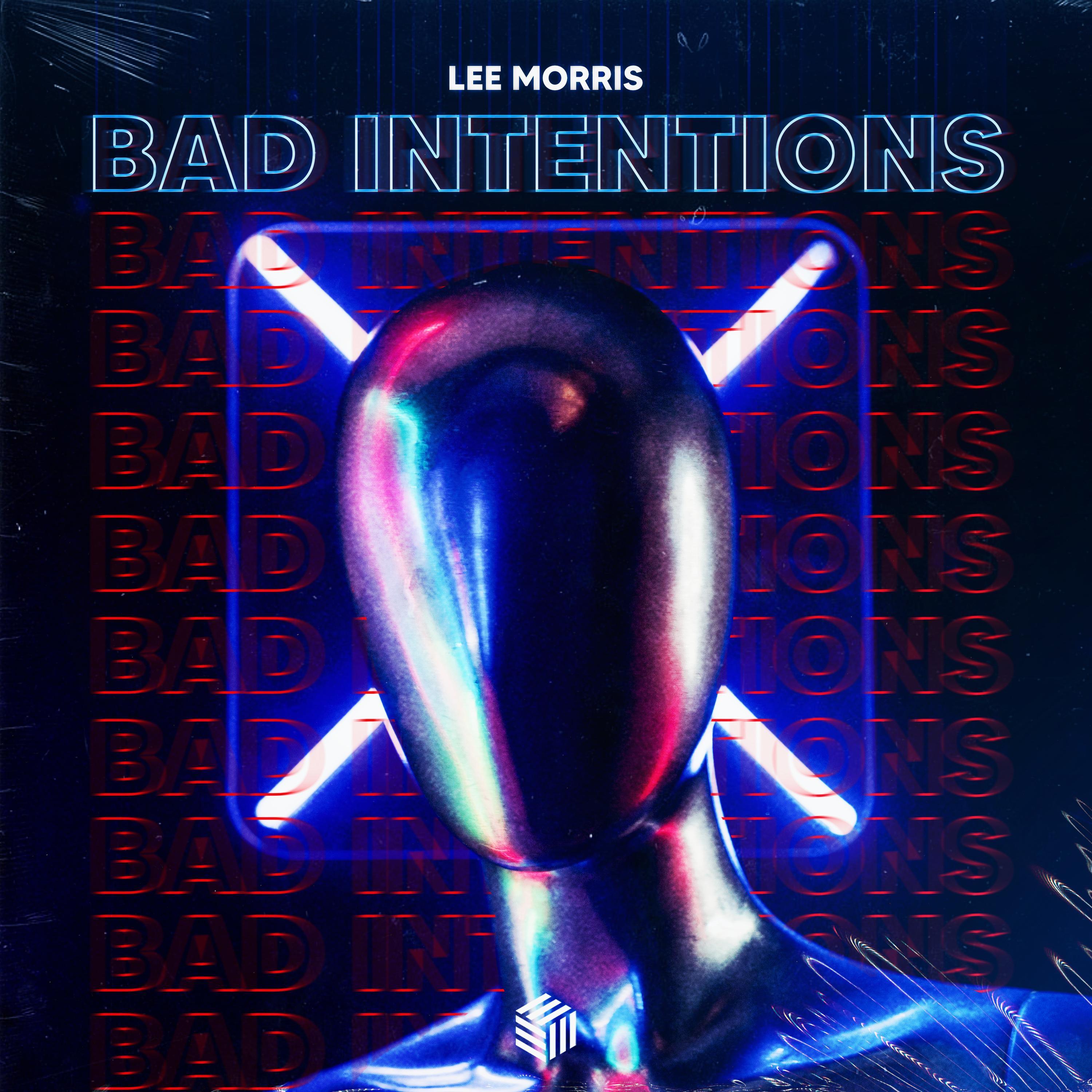 Bad Intentions