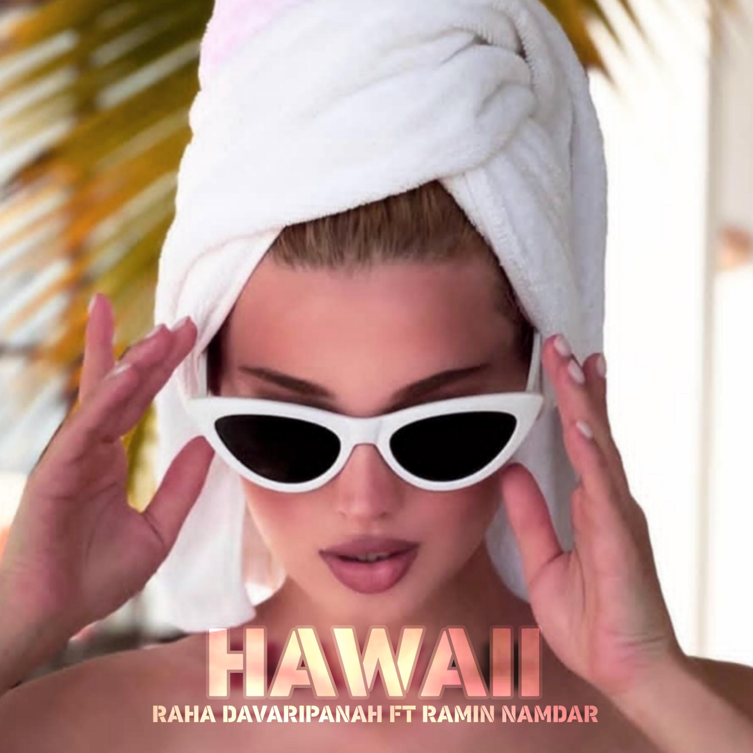 Ramin Namdar - Hawaii