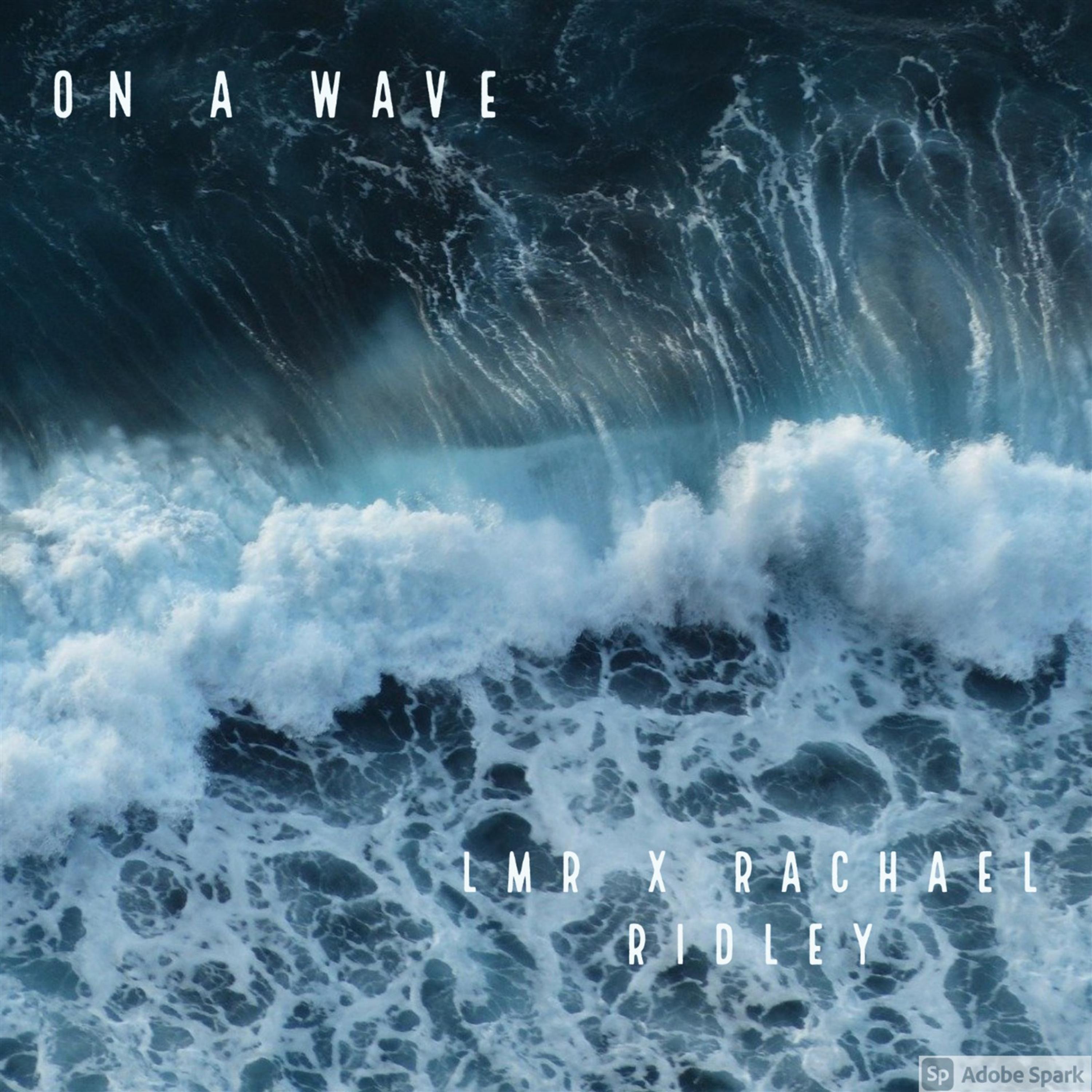 On a Wave