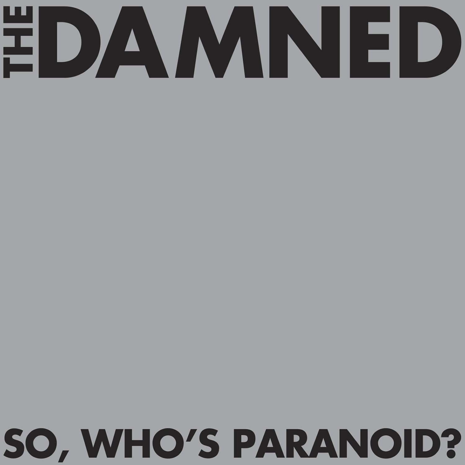 So, Who's Paranoid?