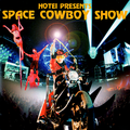 SPACE COWBOY SHOW