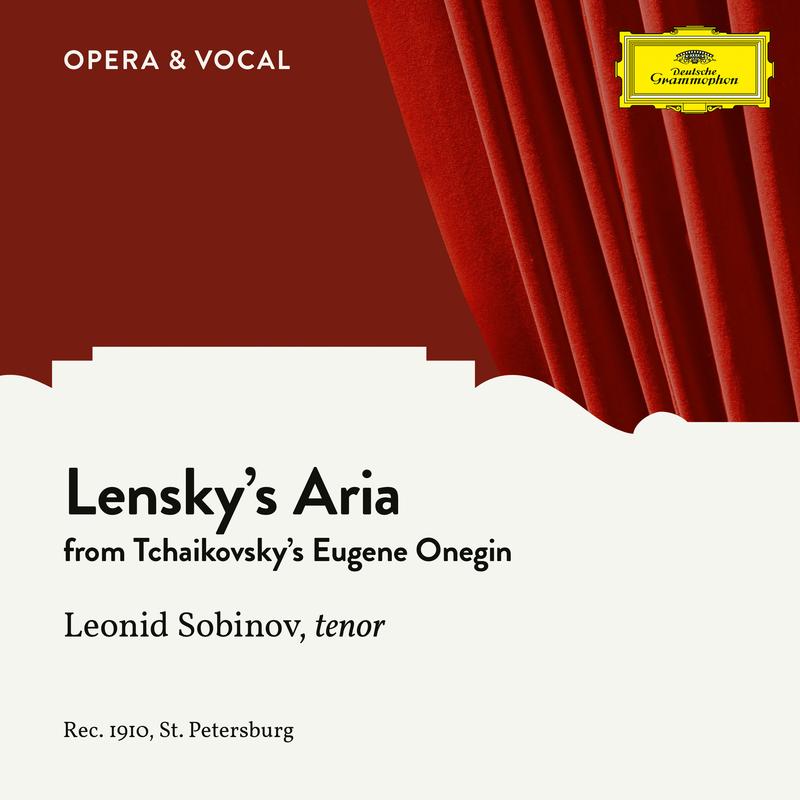 Tchaikovsky: Eugene Onegin: Lensky's Aria (Sung in Russian)
