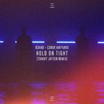 Hold on Tight (Tommy Jayden Remix)专辑