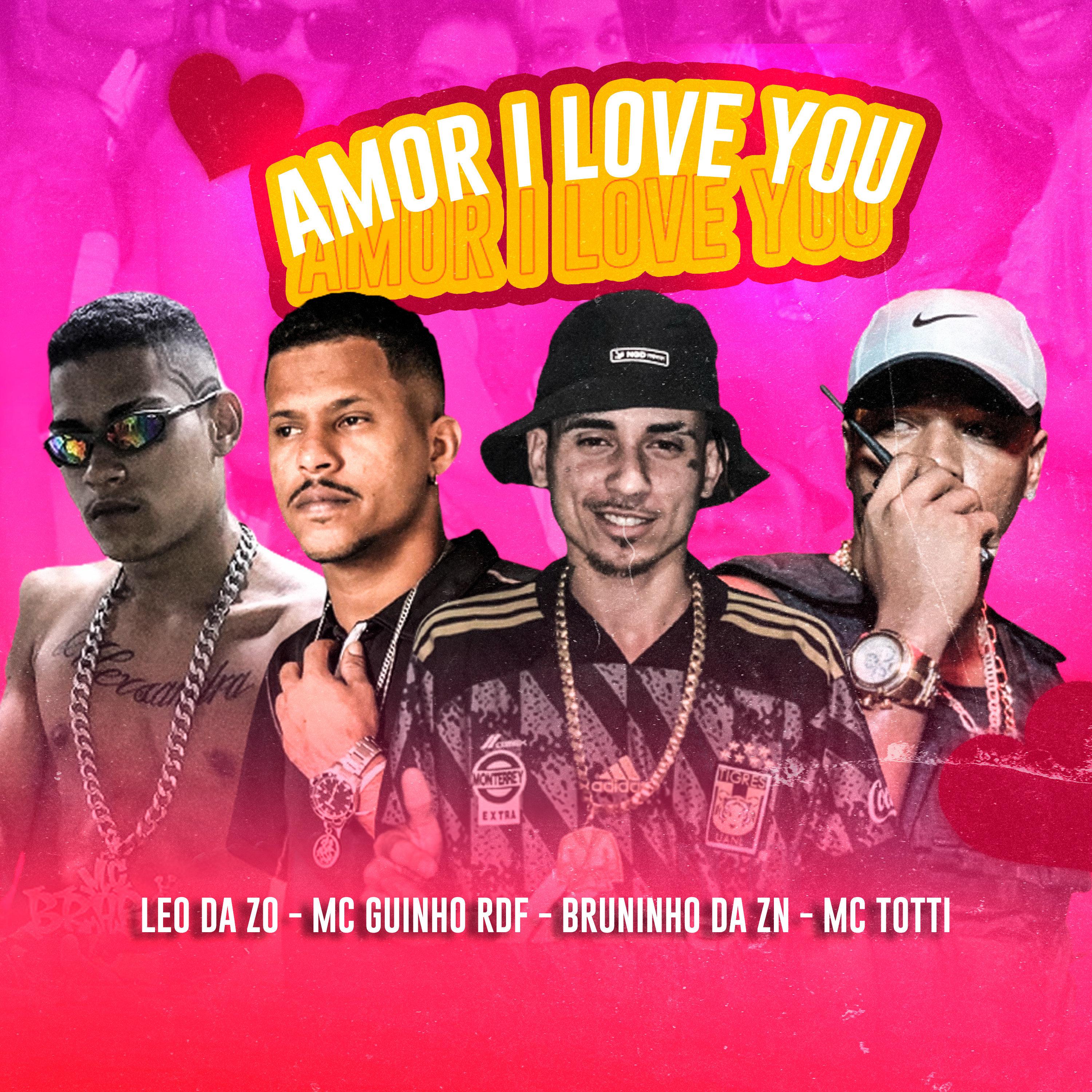 Bruninho da Zn - Amor i love You (feat. MC FANY)