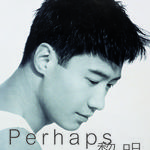 传奇 - PERHAPS …专辑