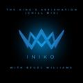 The King’s Affirmation (feat. Reuel Williams) [Chill Mix]