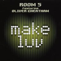 Make Luv - Room 5 & Oliver Cheatham (SC karaoke) 带和声伴奏