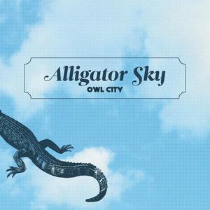 Owl City&Shawn Chrystopher-Alligator Sky  立体声伴奏 （升4半音）