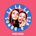 Lalala (WARZ REMIX)