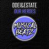 Ddei & Estate - Our Heroes (Original Mix)