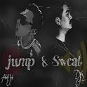 Garmiani ft Sanjin - Jump & Sweat(DJ K VS DJ Jack)专辑