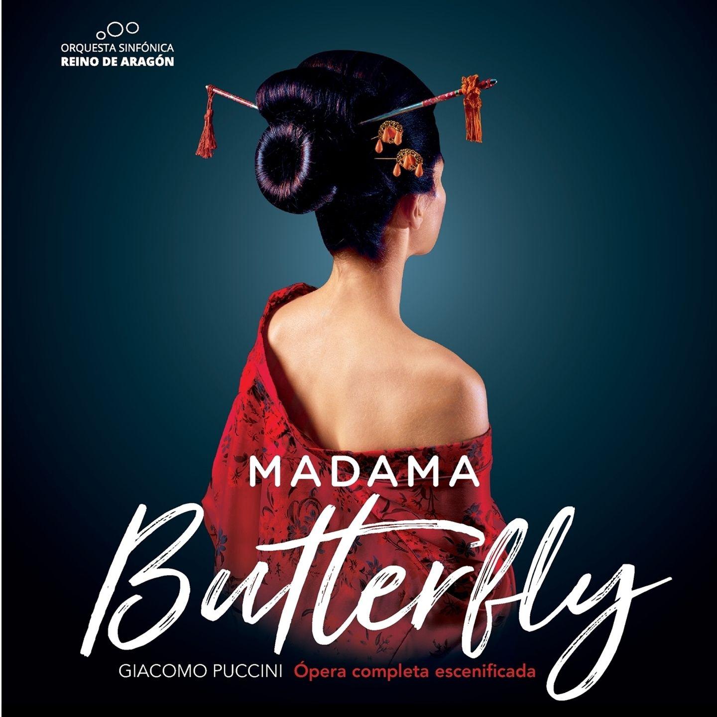 Orquesta Reino de Aragón - Madama Butterfly, SC 74, Act II:
