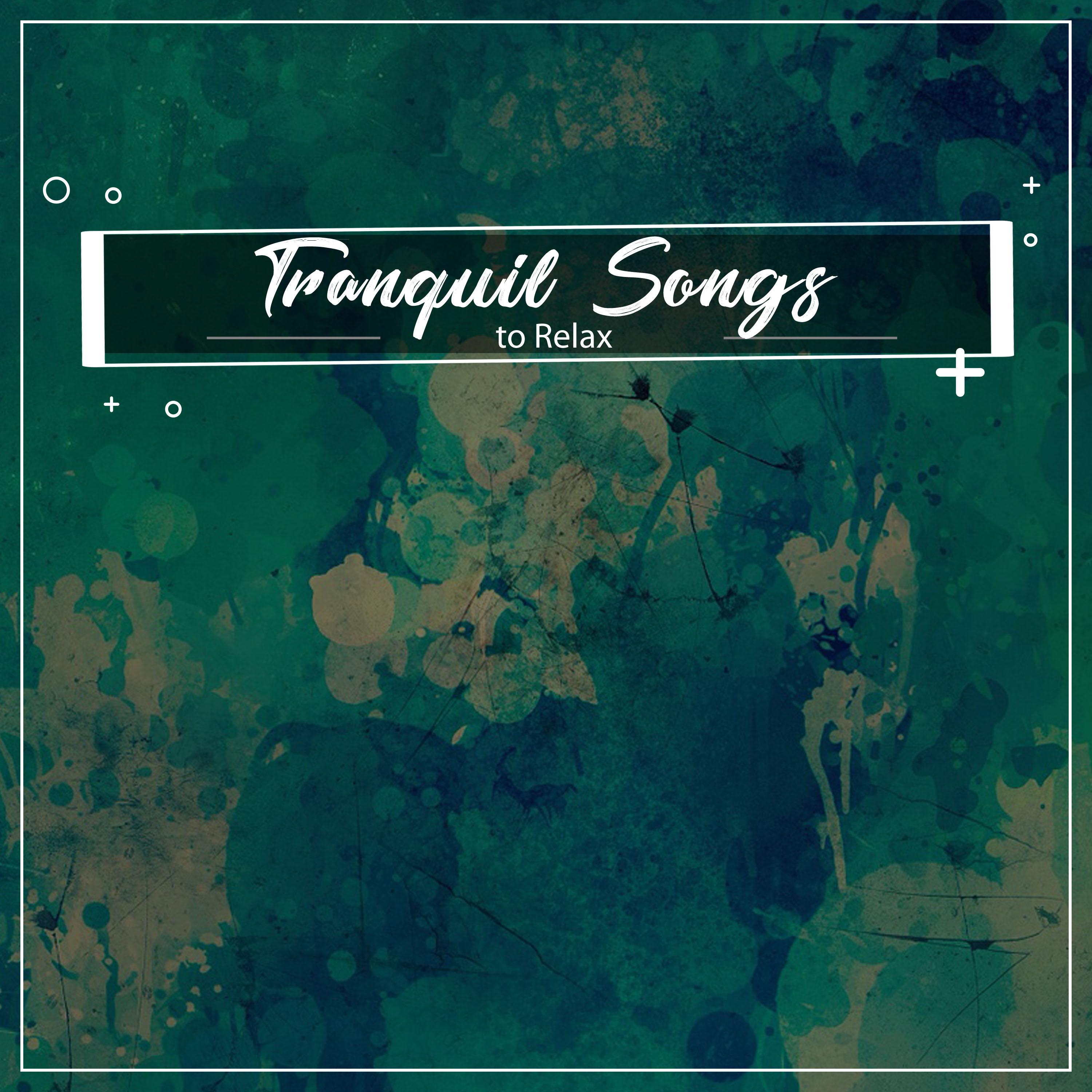 10 Tranquil Songs to Relax专辑