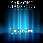 The Best Songs of The Bee Gees (Karaoke Version)