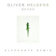 Gecko (Elephante Remix)