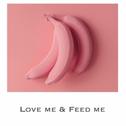 Love Me & Feed Me