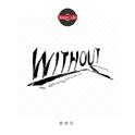 WITHOUT YOU专辑