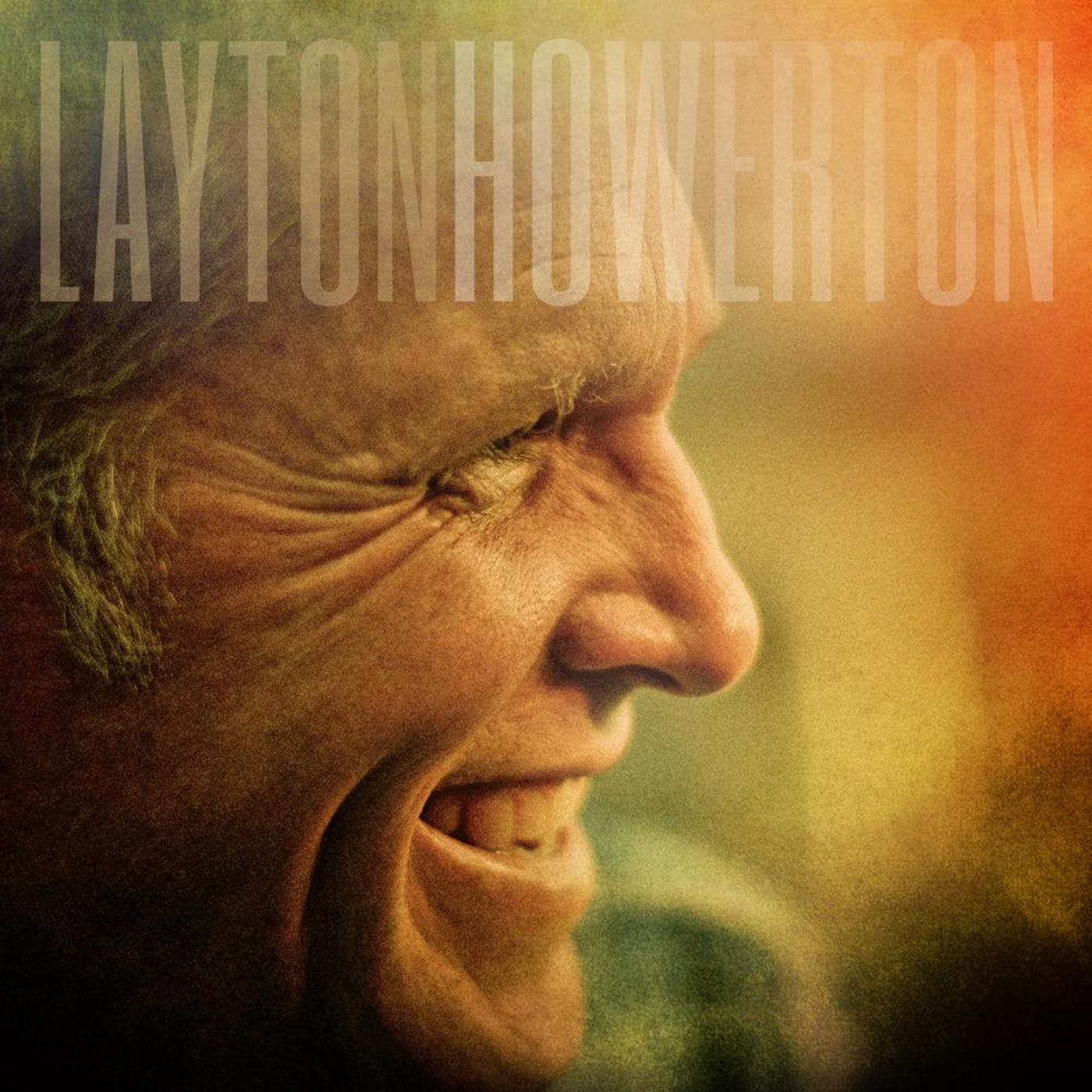 Layton Howerton - Brotherhood of Fools