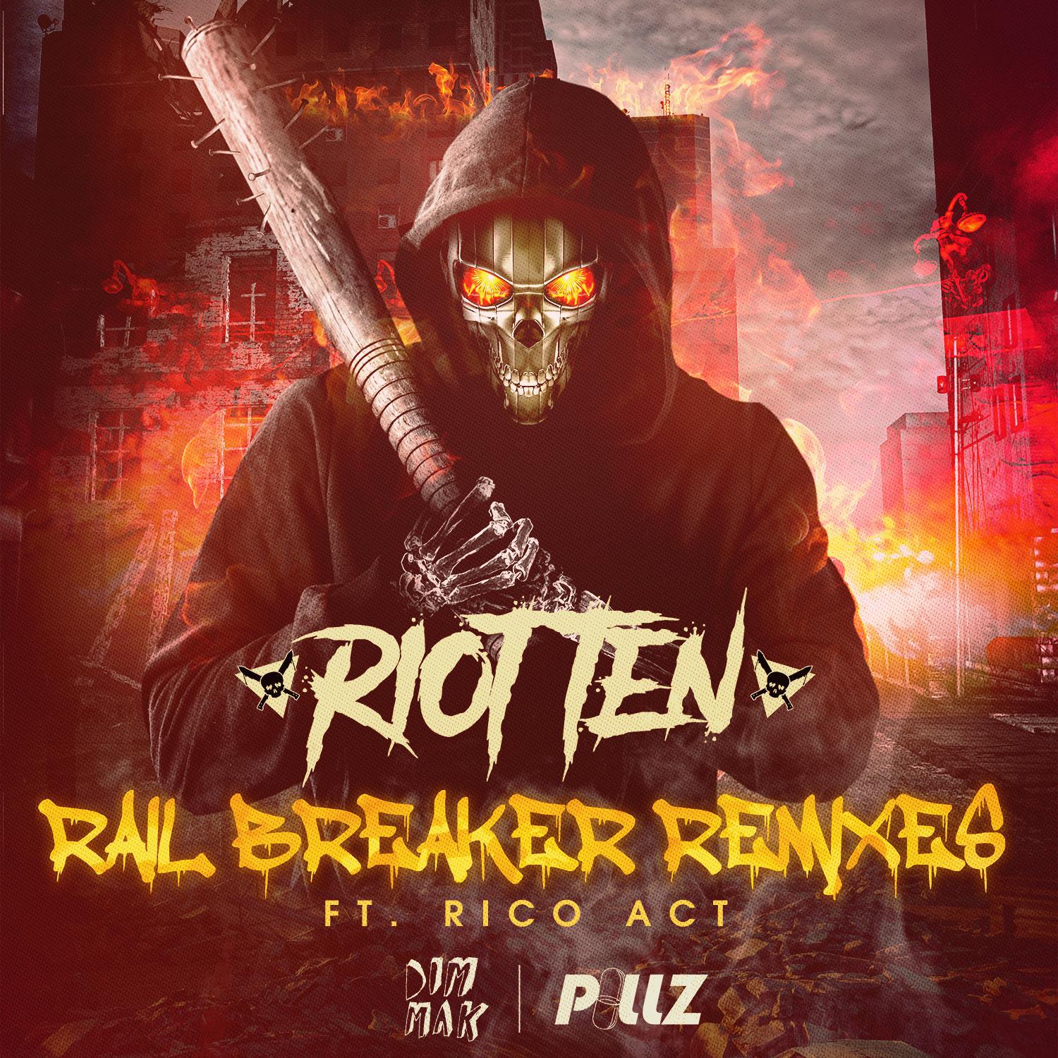 Riot Ten - Riot Ten-Rail Breaker (R7CKY Remix)（Riot Ten / R7CKY remix）