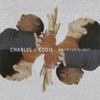 Would I Lie To You - Charles & Eddie (unofficial Instrumental)