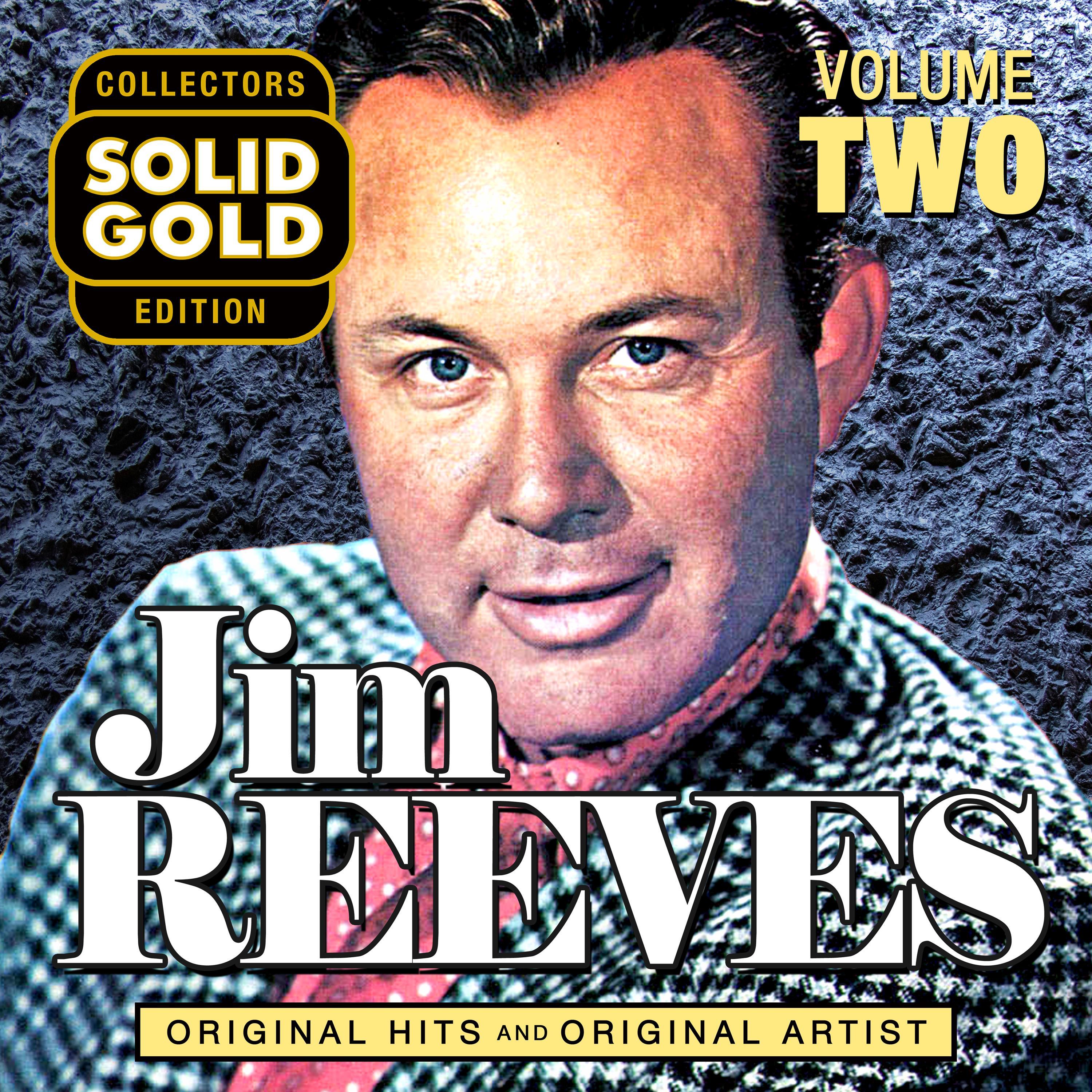 Solid Gold Jim Reeves, Vol. 2