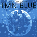 NAOTO KINE PRESENTS TMN BLUE