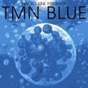 NAOTO KINE PRESENTS TMN BLUE专辑