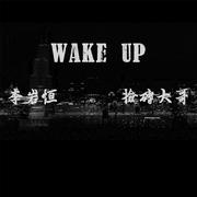 WAKE UP