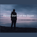 Please Don't Let Me Down专辑