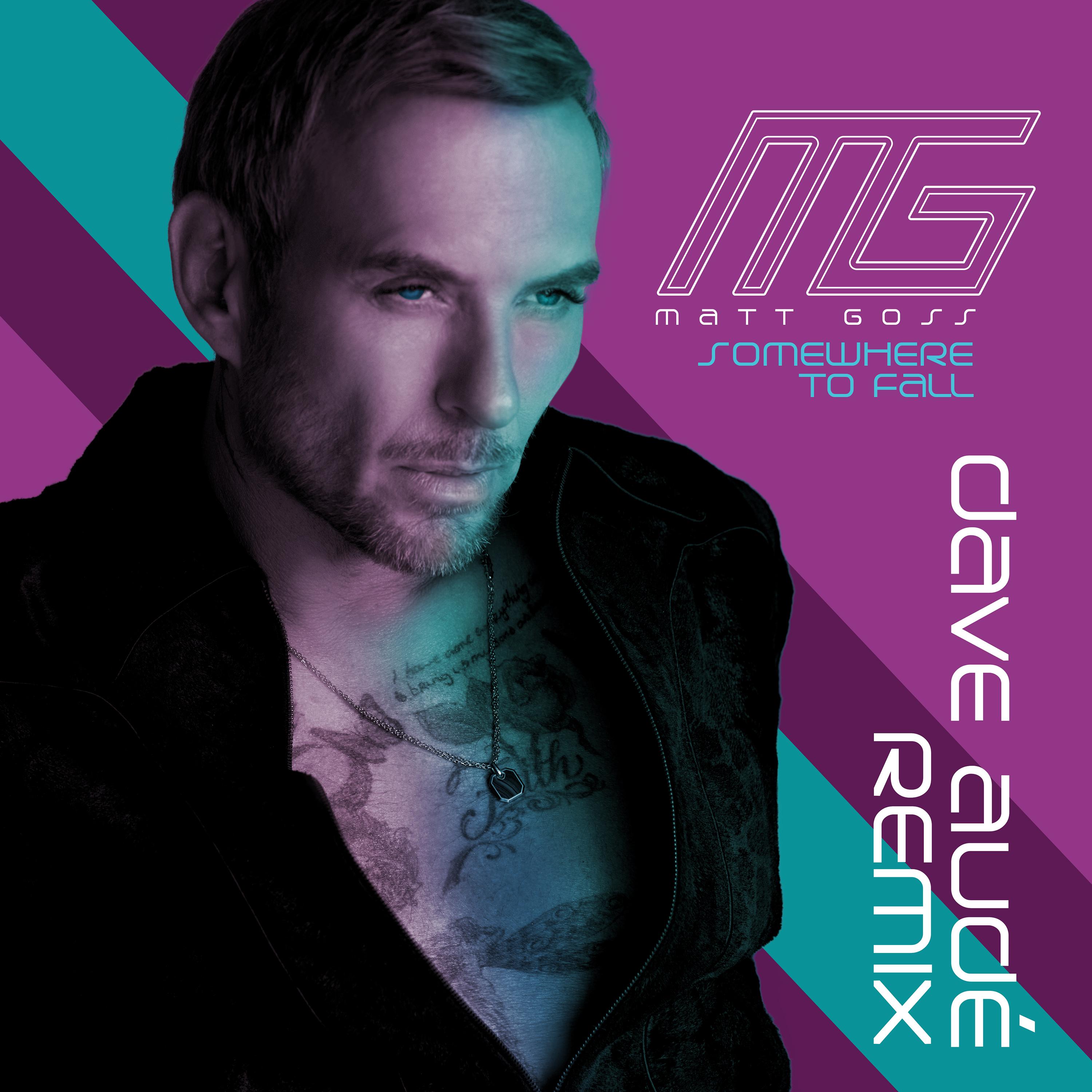 Somewhere To Fall (Dave Audé Remix)