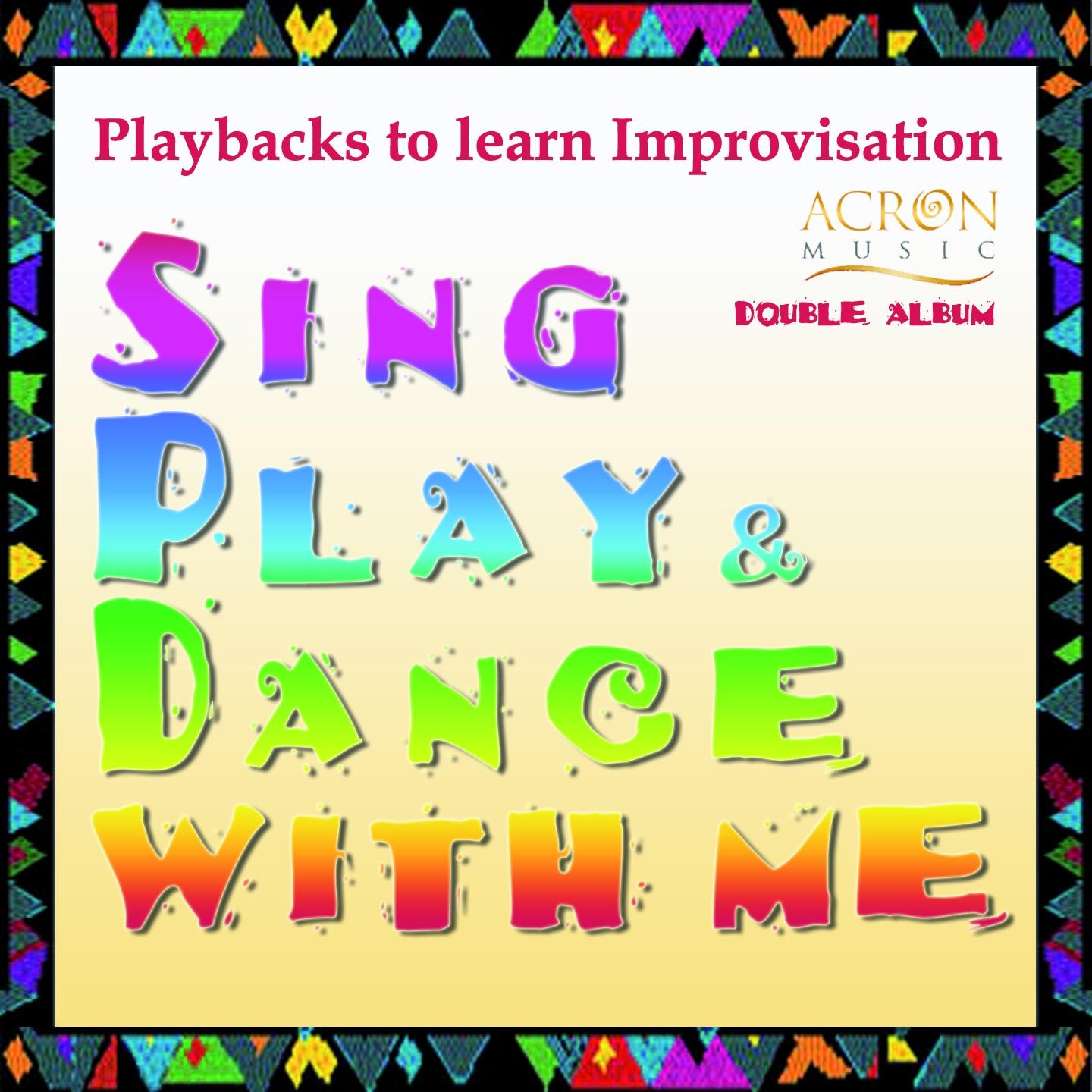 Sing - Play & Dance With Me, Vol.1 & 2