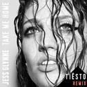 Take Me Home (Tiësto Remix)专辑