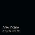 [Cover] I Don't Care