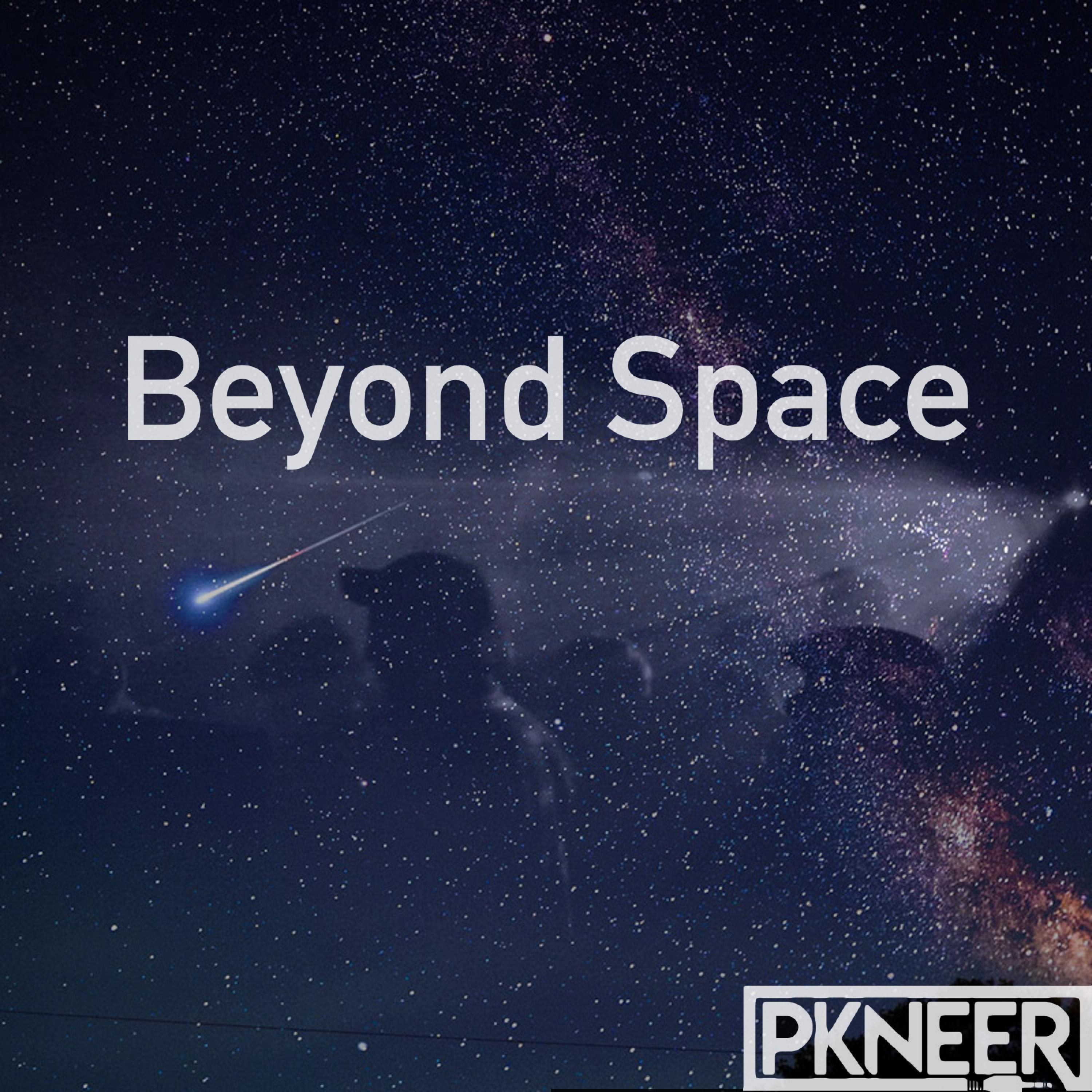 PKNeer - Beyond Space