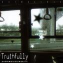 Truthfully (你还不懂我为什么无语)专辑