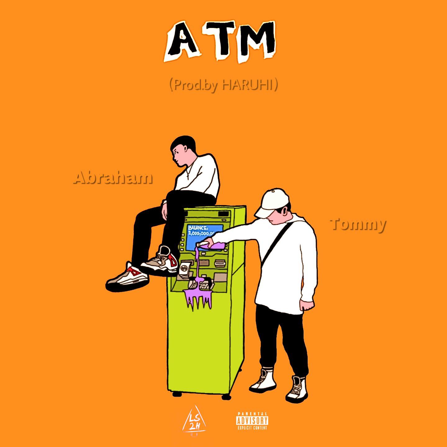 L.S.2.H - ATM（偷米Tommy&Abraham）