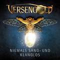 Niemals sang- und klanglos