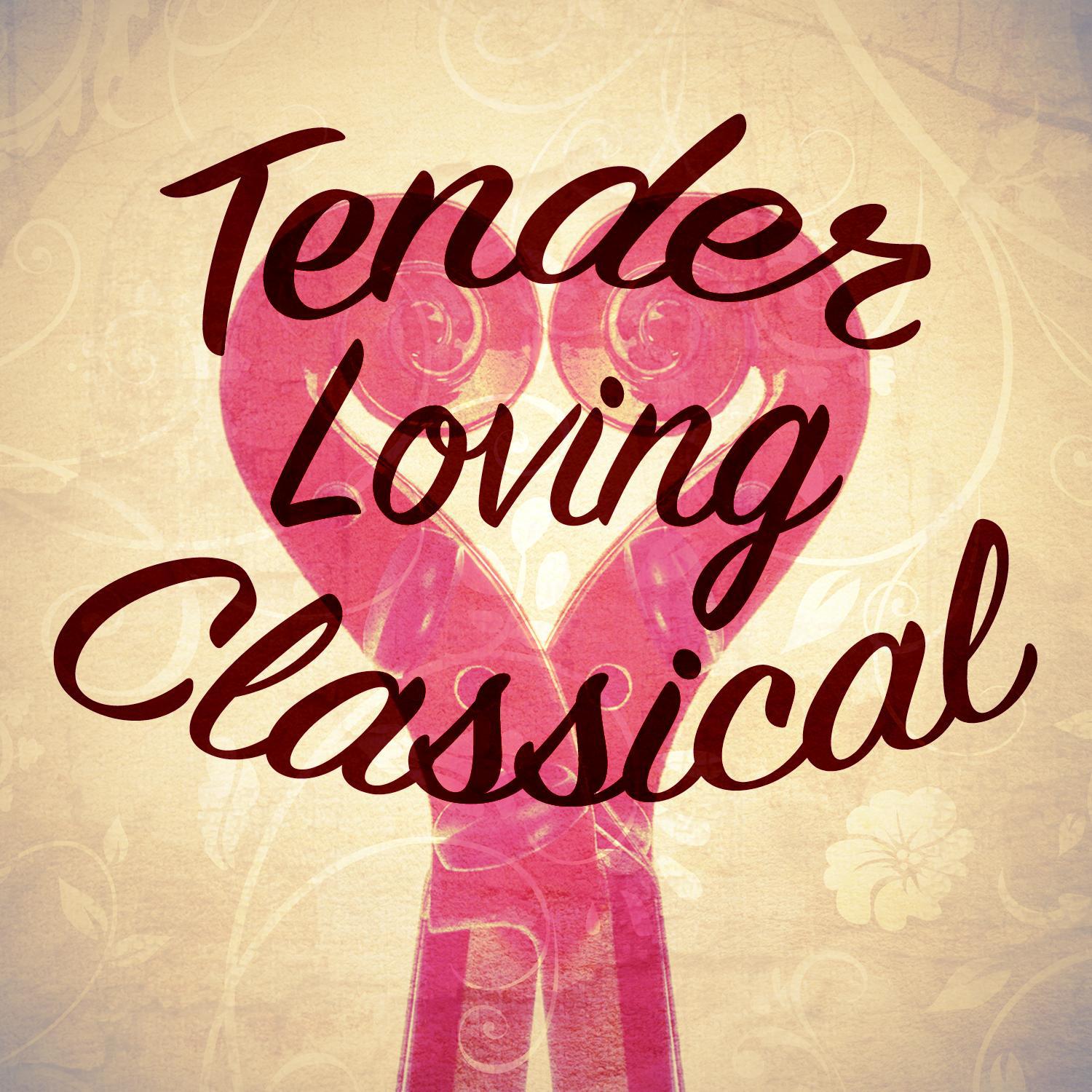 Tender Loving Classical专辑