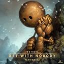 Get With Nobody (feat. Baimz)专辑