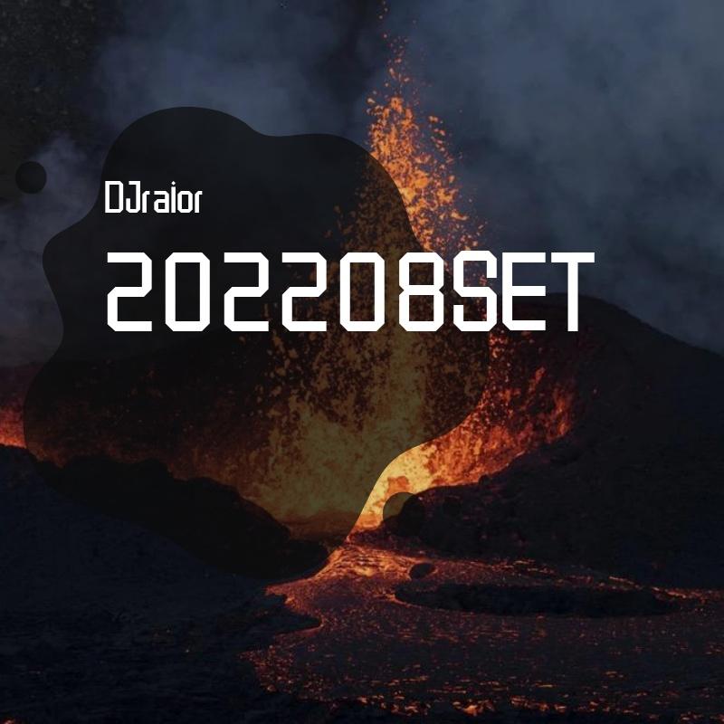 DJraior-20220827set（DJraior remix）