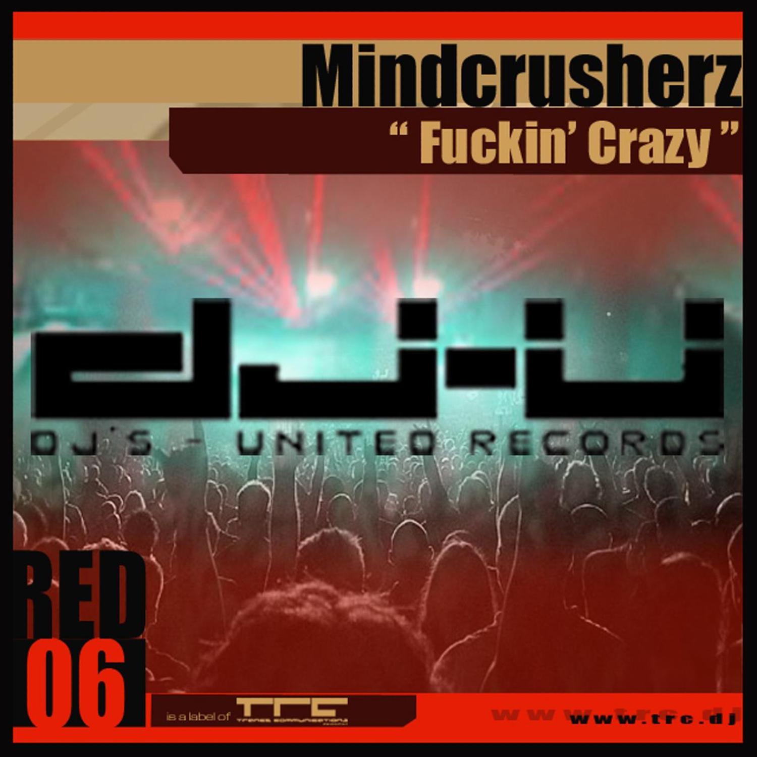****in' Crazy / Banging Beatz