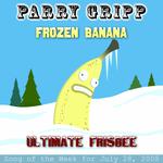 Frozen Banana: Parry Gripp Song of the Week for July 29, 2008 - Single专辑