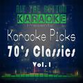 Karaoke Picks - 70's Classics Vol. 1