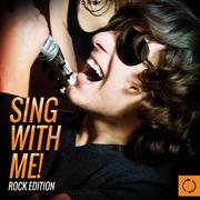 Sing with Me! Rock Edition