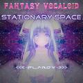 【FV-ALMIX】STATIONARY SPACE【3K贺曲】