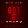 Dae One - We Got It (feat. Noni Spitz & Taje)